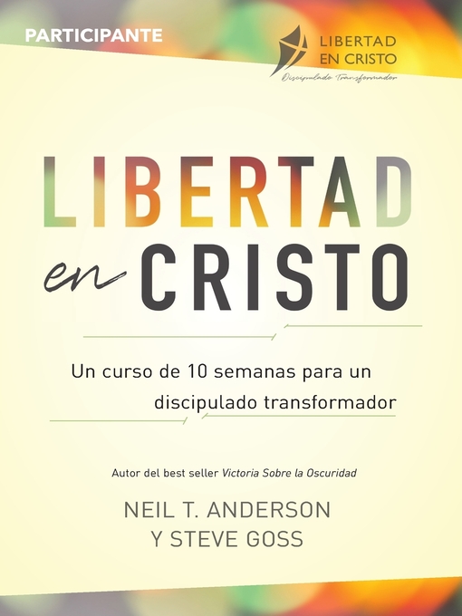Title details for Libertad en Cristo by Neil Anderson - Available